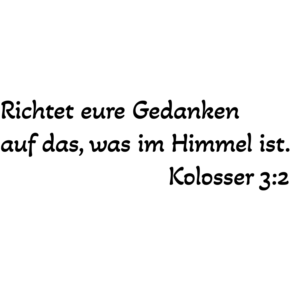 KOLOSSER 3:2 Sticker